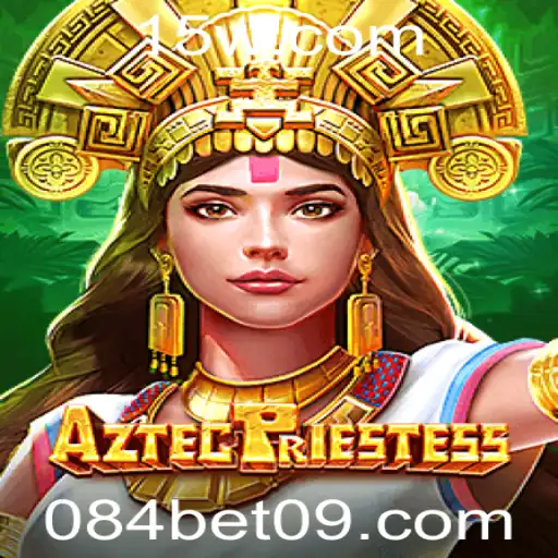 AztecPriestess: Descubra os Segredos do Jogo com 084bet
